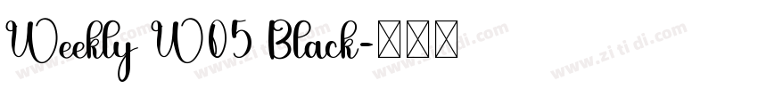 Weekly W05 Black字体转换